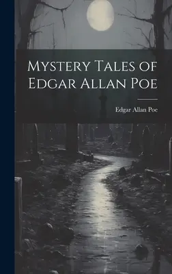 Racconti del mistero di Edgar Allan Poe - Mystery Tales of Edgar Allan Poe