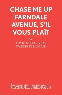 Inseguimi su Farndale Avenue, s'il vous pla�t - Chase Me Up Farndale Avenue, s'il vous pla�t