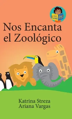 Noi amiamo lo zoolgico - Nos Encanta el Zoolgico