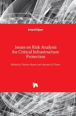 Questioni sull'analisi del rischio per la protezione delle infrastrutture critiche - Issues on Risk Analysis for Critical Infrastructure Protection