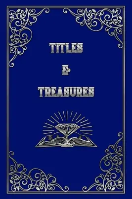 Titoli e tesori - Titles and Treasures