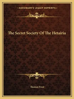 La società segreta degli Hetairia - The Secret Society Of The Hetairia