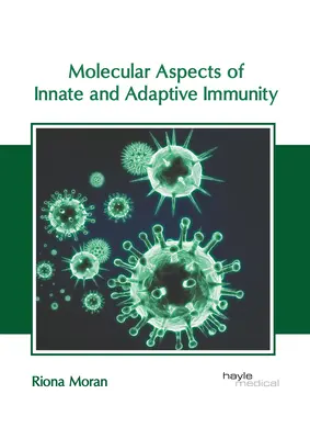 Aspetti molecolari dell'immunità innata e adattativa - Molecular Aspects of Innate and Adaptive Immunity
