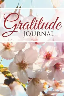 Diario della gratitudine - Gratitude Journal