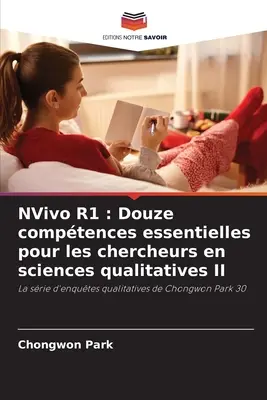NVivo R1: Due comptenze essenziali per i ricercatori in scienze qualitative II - NVivo R1: Douze comptences essentielles pour les chercheurs en sciences qualitatives II