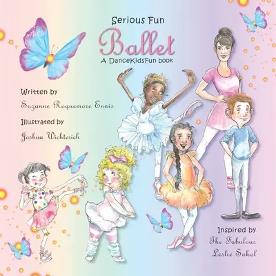 Balletto divertente e serio: Un libro di DanceKidsFun - Serious Fun Ballet: A DanceKidsFun book
