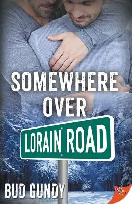 Da qualche parte sulla Lorain Road - Somewhere Over Lorain Road