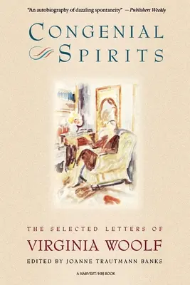 Spiriti congeniali: Lettere scelte di Virginia Woolf - Congenial Spirits: The Selected Letters of Virginia Woolf