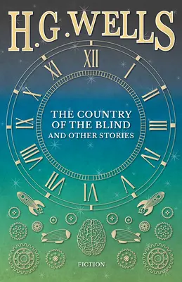 Il paese dei ciechi e altri racconti - The Country of the Blind, and Other Stories