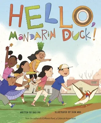 Ciao, anatra al mandarino! - Hello, Mandarin Duck!