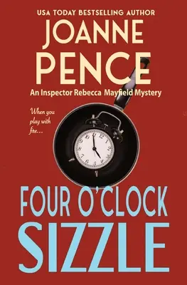 Four O'Clock Sizzle: Un mistero dell'ispettore Rebecca Mayfield - Four O'Clock Sizzle: An Inspector Rebecca Mayfield Mystery