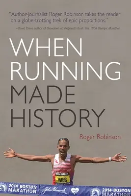Quando la corsa ha fatto la storia - When Running Made History