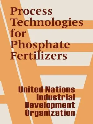 Tecnologie di processo per i fertilizzanti al fosfato - Process Technologies for Phosphate Fertilizers