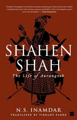Shahenshah: la vita di Aurangzeb - Shahenshah: The Life of Aurangzeb