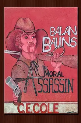 Balan Balins: L'assassino morale - Balan Balins: The Moral Assassin