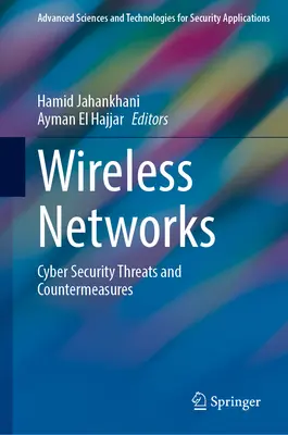 Reti wireless: Minacce e contromisure per la sicurezza informatica - Wireless Networks: Cyber Security Threats and Countermeasures