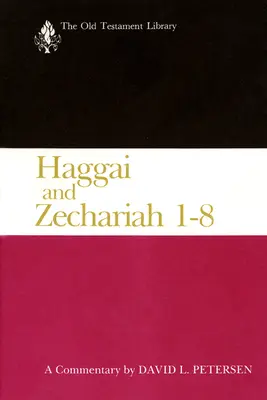 Aggeo e Zaccaria 1-8: Un commento - Haggai and Zechariah 1-8: A Commentary