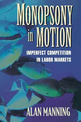 Monopsonio in movimento: La concorrenza imperfetta nei mercati del lavoro - Monopsony in Motion: Imperfect Competition in Labor Markets
