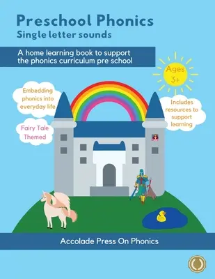 Fonetica prescolare: Suoni delle singole lettere (edizione delle fiabe) - Preschool Phonics: Single Letter Sounds (Fairytale Edition)