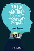 Jack Mathias e i banditi di Boonetown - Jack Mathias and the Boonetown Bandits