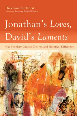 Gli amori di Jonathan, i lamenti di Davide - Jonathan's Loves, David's Laments