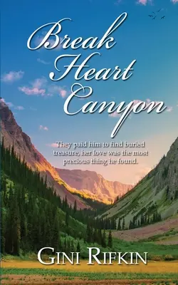 Il canyon del cuore spezzato - Break Heart Canyon