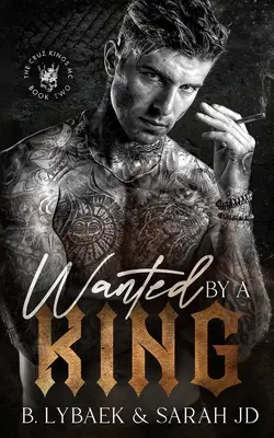 Ricercato da un Re: Un romanzo dark MC - Wanted by a King: A dark MC romance