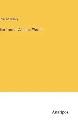 L'albero della ricchezza comune - The Tree of Common Wealth