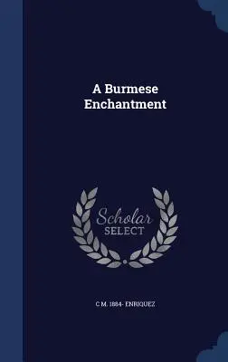 Un incanto birmano - A Burmese Enchantment
