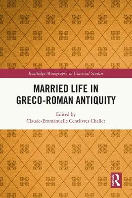 La vita coniugale nell'antichità greco-romana - Married Life in Greco-Roman Antiquity