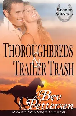 Purosangue e rifiuti da rimorchio - Thoroughbreds and Trailer Trash