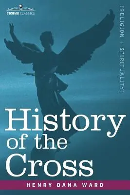 Storia della Croce: L'origine pagana, l'adozione idolatrica e il culto dell'immagine - History of the Cross: The Pagan Origin and Idolatrous Adoption and Worship of the Image