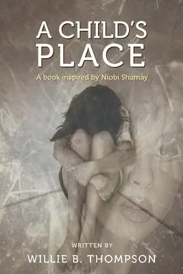 Il posto di un bambino - A Child's Place