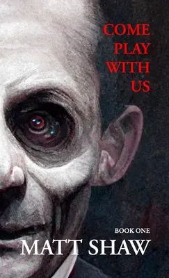 Vieni a giocare con noi: Una raccolta di horror estremo (Libro 1) - Come Play with Us: An Extreme Horror Collection (Book 1)