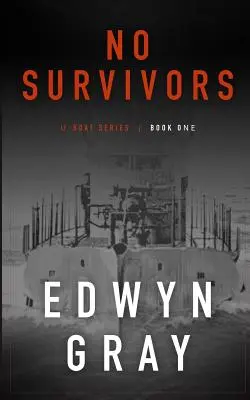 Nessun sopravvissuto: La serie degli U-Boot - No Survivors: The U-boat Series