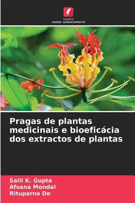 Pregi delle piante medicinali e bioefficacia degli estratti di piante - Pragas de plantas medicinais e bioeficcia dos extractos de plantas