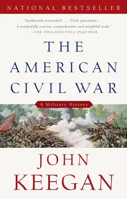 La guerra civile americana: una storia militare - The American Civil War: A Military History