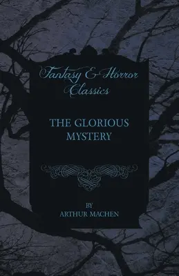 Il mistero glorioso - The Glorious Mystery
