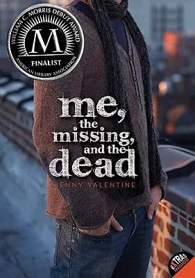 Io, gli scomparsi e i morti - Me, the Missing, and the Dead