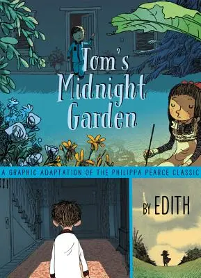 Il giardino di mezzanotte di Tom - Romanzo grafico - Tom's Midnight Garden Graphic Novel