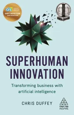 Innovazione sovrumana: Trasformare il business con l'intelligenza artificiale - Superhuman Innovation: Transforming Business with Artificial Intelligence