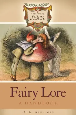 Fiabe: un manuale - Fairy Lore: A Handbook