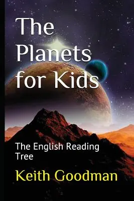 I pianeti per i bambini: L'albero di lettura inglese - The Planets for Kids: The English Reading Tree