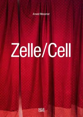 Arwed Messmer: Cellula - Arwed Messmer: Cell
