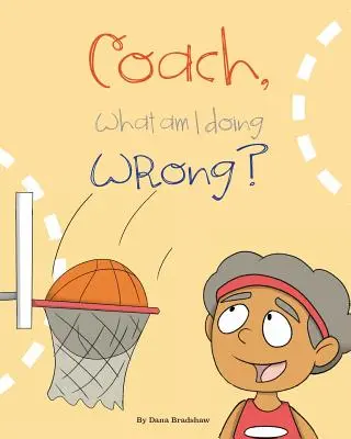 Allenatore, Cosa sto sbagliando? - Coach, What am I Doing Wrong?