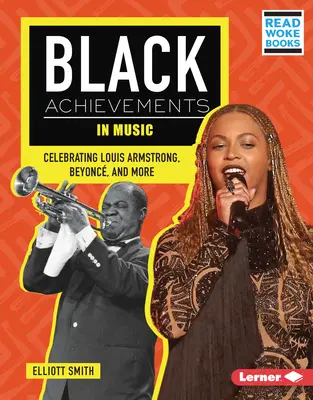 Risultati neri nella musica: Celebrazione di Louis Armstrong, Beyonc e altri ancora - Black Achievements in Music: Celebrating Louis Armstrong, Beyonc, and More
