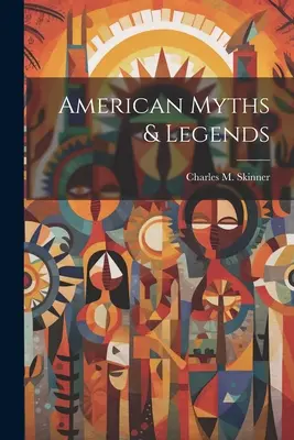Miti e leggende americane - American Myths & Legends