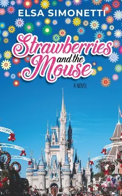 Le fragole e il topo - Strawberries and the Mouse