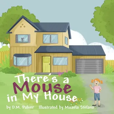 C'è un topo in casa mia - There's a Mouse in My House
