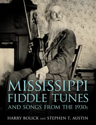 Melodie e canti del Mississippi degli anni '30 - Mississippi Fiddle Tunes and Songs from the 1930s